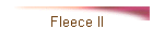 Fleece II