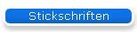 Stickschriften